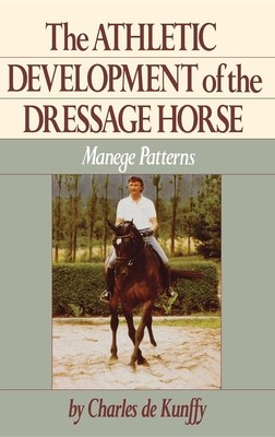The Athletic Development of the Dressage Horse: Manege Patterns foto