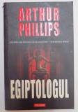 EGIPTOLOGUL de ARTHUR PHILLIPS , 2006