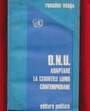 Romulus Neagu, &quot;O.N.U. adaptare la cerintele lumii contempoane&quot; 1983