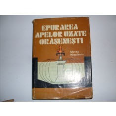 Epurarea Apelor Uzate Orasenesti - M. Negulescu , 20739