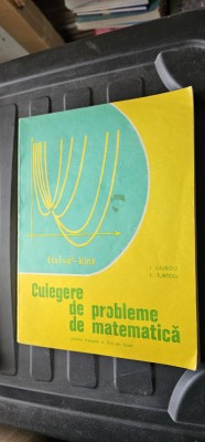 CULEGERE DE PROBLEME DE MATEMATICA TREAPTA A II DE LICEE TURTOIU GIURGIU foto