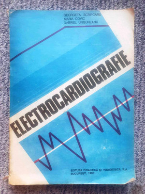 Electrocardiografie, Georgeta Scripcaru, 1993, 330 pag foto