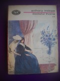 HOPCT DOCTORUL THORNE / ANTHONY TROLLOPE -VOLUMUL II 1974 - 269 PAGINI, Zaharia Stancu