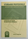 STANDARDUL PROFESIONAL NR. 23 - ACTIVITATEA DE CENZOR IN SOCIETATILE COMERCIALE , 2006