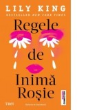 Regele de inima rosie - Laura Karsch, Lily King