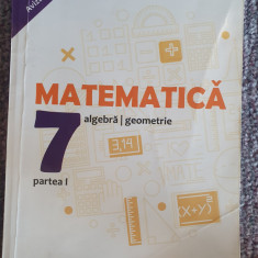 Matematica. Algebra, geometrie. Clasa 7-a, partea I si II, 2019, Anton Negrila