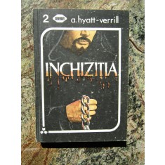 A. Hyatt-Verrill - Inchizitia