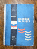 Manualul sculerului matriter - Trandaf Maria / R7P4F