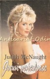 Jocuri Periculoase - Judith McNaught, Editura Miron, 1995, Roman de Dragoste, 318 pagini