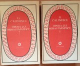 Opera lui Mihai Eminescu 2 Vol. George Calinescu - 1976