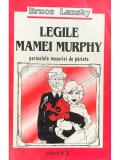 Bruce Lansky - Legile mamei Murphy (Editia: 1997)
