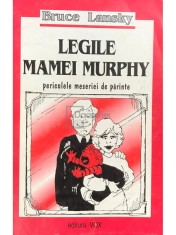 Bruce Lansky - Legile mamei Murphy (Editia: 1997) foto
