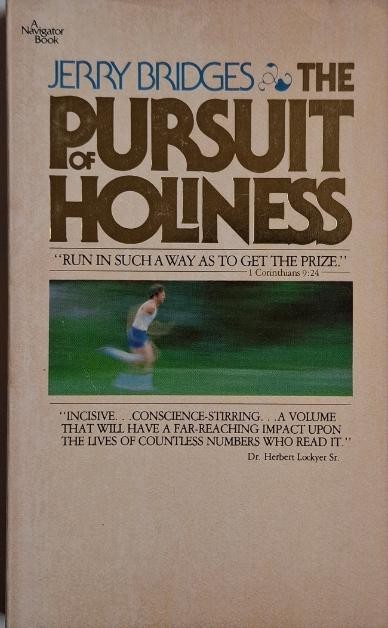 The Pursuit of Holiness &ndash; Jerry Briges