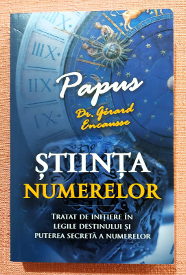 Stiinta numerelor. Editura Herald, 2022 - Papus (Dr. Gerard Encausse) foto