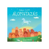 &Aacute;lomutaz&aacute;s - Kakucsi Erzs&eacute;bet
