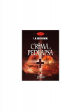 Crimă şi pedeapsă Feodor Dostoievski carte rom&acirc;nească paperback Gramar fictiune