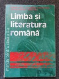 LIMBA SI LITERATURA ROMANA MANUAL PENTRU CLASA A X-A - Crisan, Papadima