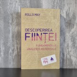 Rollo May &ndash; Descoperirea ființei. Fundamentele analizei existențiale