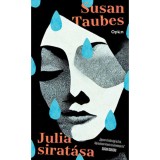 Julia sirat&aacute;sa - Susan Taubes