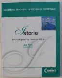 ISTORIE - MANUAL PENTRU CLASA A XII -A , coordonator ZOE PETRE , 2007