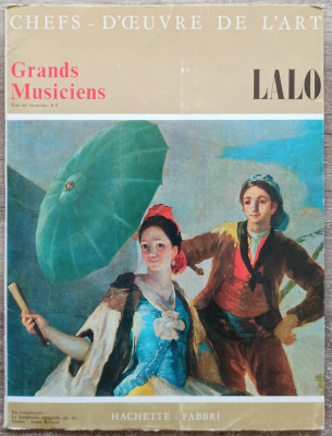 Lalo// revista + placa vinil, seria Grands Musiciens, Hachette-Fabbri foto
