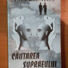 CAUTAREA SUPRAEULUI de PAUL BRUNTON , 1993