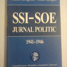 SSI-SOE JURNAL POLITIC 1941-1946 - Maria GEORGESCU * Mihai RETEGAN