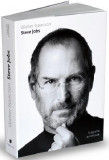 Steve Jobs. Biografia autorizata | Walter Isaacson
