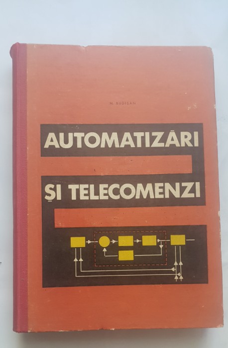 Automatizări și telecomenzi - N. Budișan (foarte rară!!!)