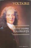 TRATAT DESPRE TOLERANTA PRILEJUIT DE MOARTEA LUI JEAN CALAS-VOLTAIRE