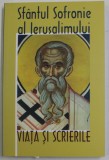 SFANTUL SOFRONIE AL IERUSALIMULUI - VIATA SI SCRIERILE , 2012