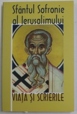 SFANTUL SOFRONIE AL IERUSALIMULUI - VIATA SI SCRIERILE , 2012 foto