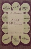 Zece modele - A. Abramov, beletristica (coperta uzata)