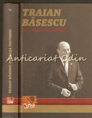 Traian Basescu Pe Calea Victoriei. In Dialog Cu Radu Moraru - Nasul foto