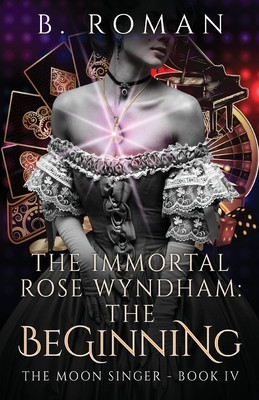 The Immortal Rose Wyndham: The Beginning foto