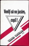 VENITI SA NE JUCAM, COPII!-SILVIA DIMA-345297