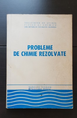 Probleme de chimie rezolvate - Nedelea Teodor foto