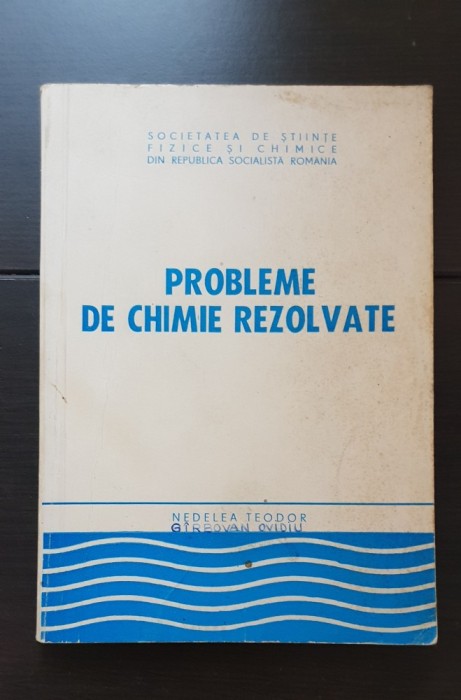Probleme de chimie rezolvate - Nedelea Teodor