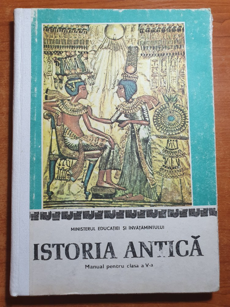 istoria antica - manual pentru clasa a 5-a din anul 1985 | arhiva Okazii.ro