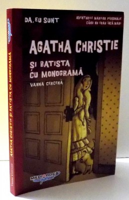 AGATHA CHRISTIE SI BATISTA CU MONOGRAMA de VANNA CERCENA , 2016 foto