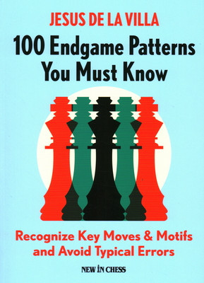 100 Endgame Patterns You Must Know: Recognize Key Moves &amp;amp; Motifs and Avoid Typical Errors foto