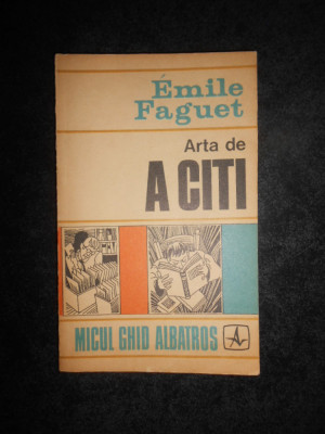 Emile Faguet - Arta de a citi foto