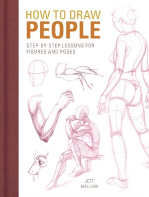 How to Draw People: Step-By-Step Lessons for Figures and Poses foto