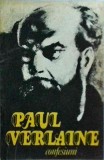 Paul Verlaine - Confesiuni. Note autobiografice
