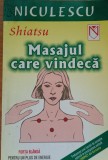 SHIATSU Masajul care vindeca/ Claudia Schafer