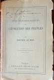 L evolution des peuples (Evolutia oamenilor - carte in franceza) - Gustave le Bon