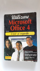 Utilizare microsoft office 4 , USOR SI REPEDE -ED BOTT - TEORA foto