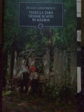 Duiliu Zamfirescu - Viata la tara. Tanase scatiu in razboi (Editia: 2009)