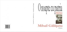 Mihail Galatanu, O noapte cu patria, editia II, biblioteca interzisa