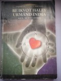 BE IKVOT HALEV URMAND INIMA sau Cunoasterea lumilor spirituale - Rav Dr. Michael Laitman